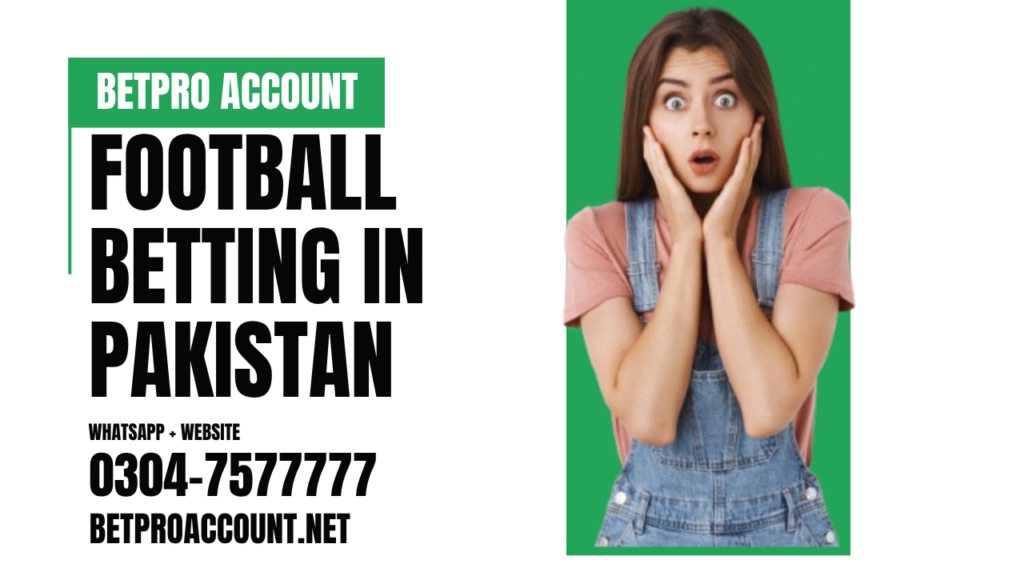 Football Betting in Pakistan – The Ultimate 2026 Guide
