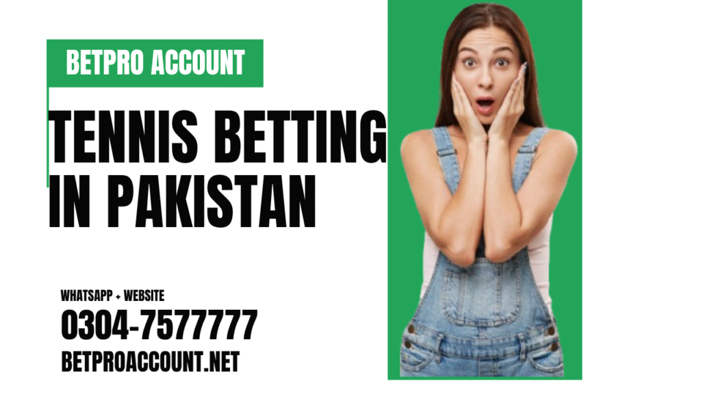 Tennis Betting in Pakistan – #1 Trusted Betting Guide 2026