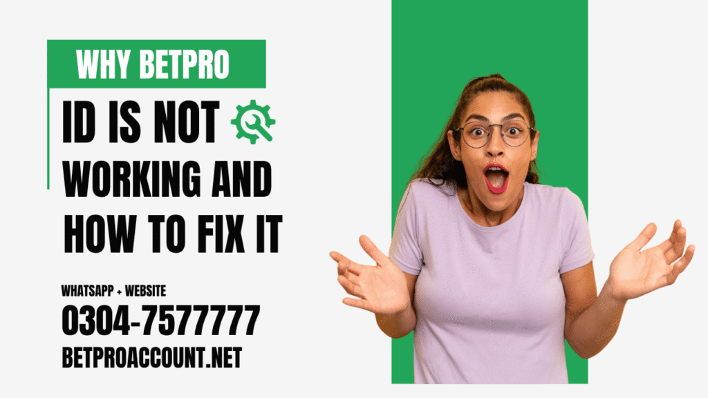  Reasons Why BetPro ID Is Not Working And How To Fix It