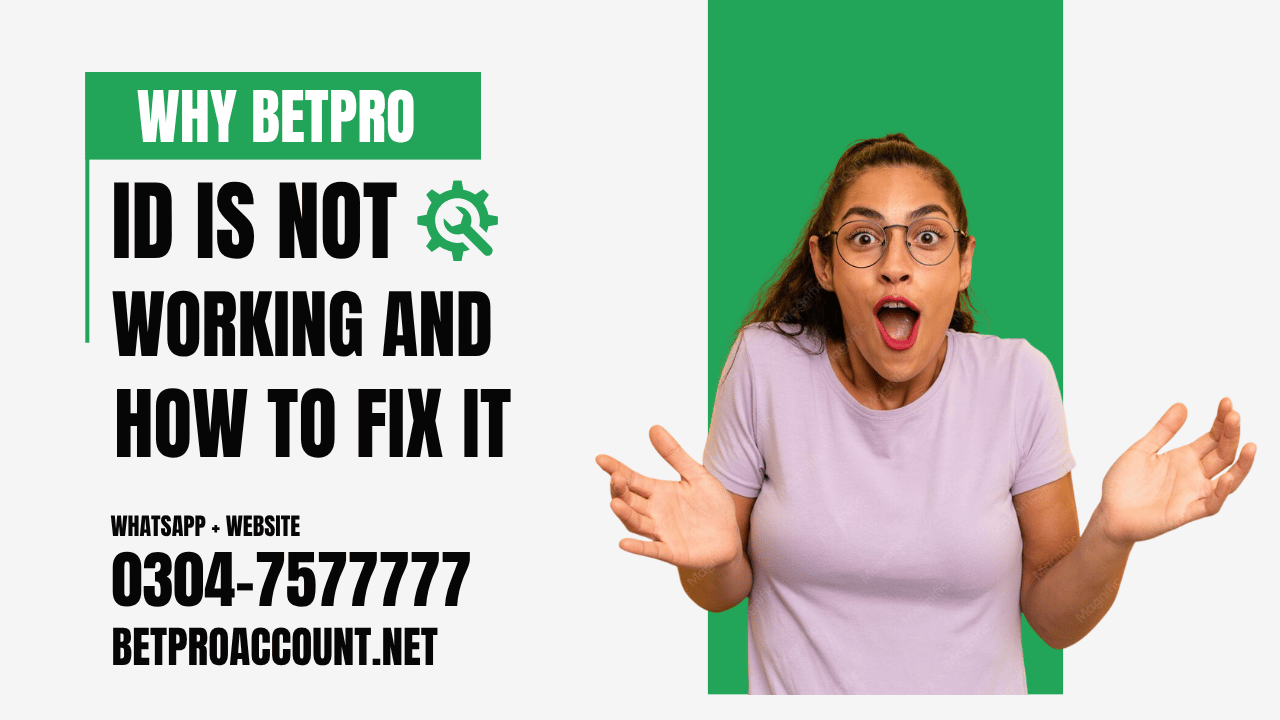  Reasons Why BetPro ID Is Not Working And How To Fix It